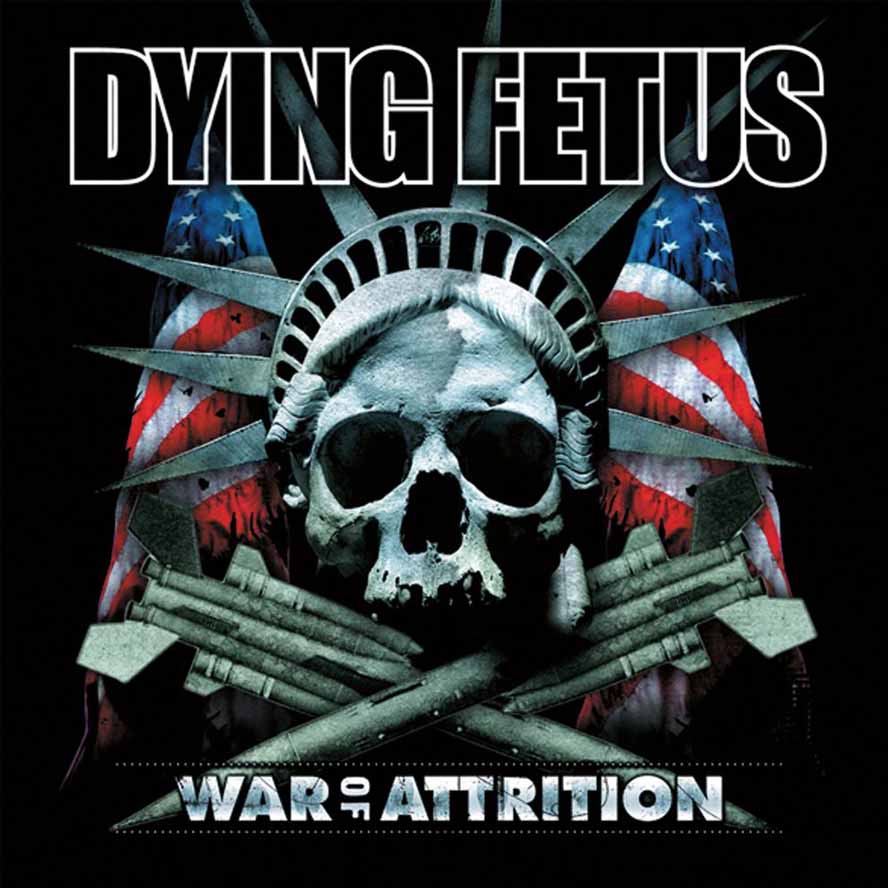 Dying Fetus War Of Attrition